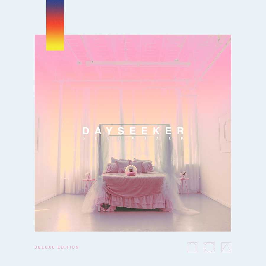 Dayseeker - Sleeptalk (Deluxe)